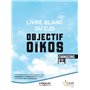 Livre blanc du CJD - Objectif Oïkos