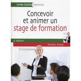 Concevoir et animer un stage de formation