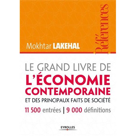 Le grand livre de l'économie contemporaine et des principaux faits de société