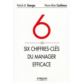 Les six chiffres-clés du manager efficace