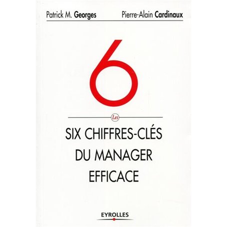 Les six chiffres-clés du manager efficace