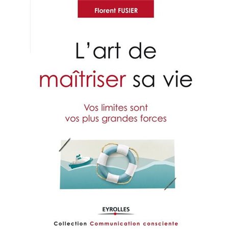 L'art de maitriser sa vie