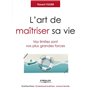 L'art de maitriser sa vie