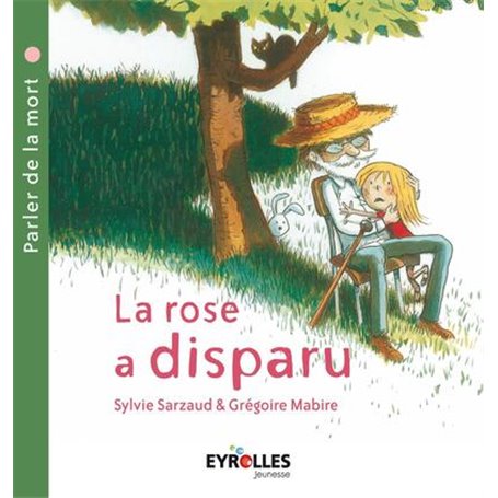 La rose a disparu