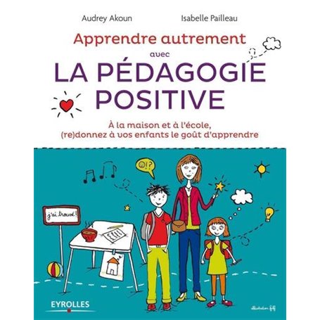 Apprendre autrement avec la pédagogie positive