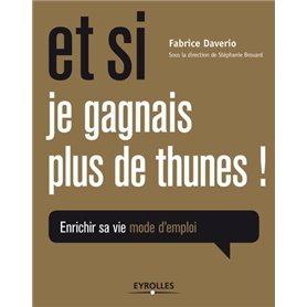 Et si je gagnais plus de thunes !