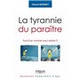 La tyrannie du paraître