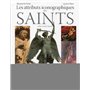 Les attributs iconographiques des saints