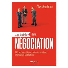 La bible de la négociation