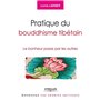 Pratique du bouddhisme tibétain