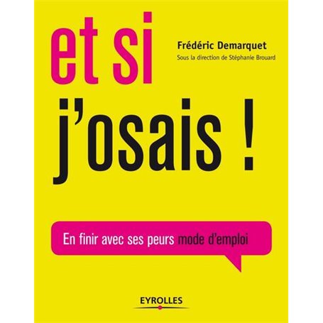 Et si j'osais !