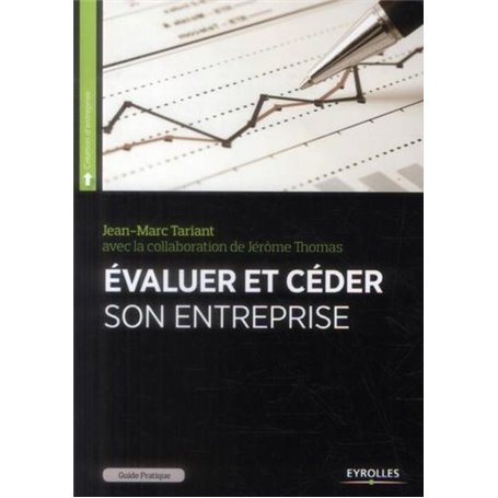 Guide pratique pour évaluer et céder son entreprise