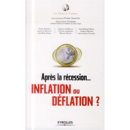 Après la récession...  déflation ou inflation ?