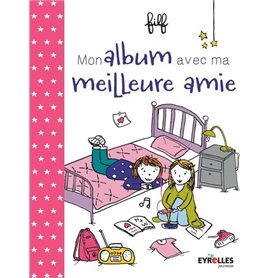 Mon album avec ma meilleure amie