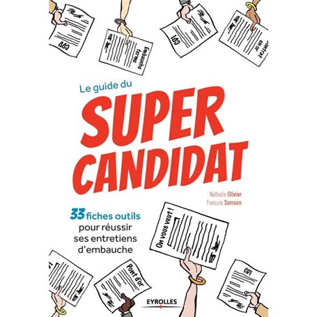 Le guide du super candidat