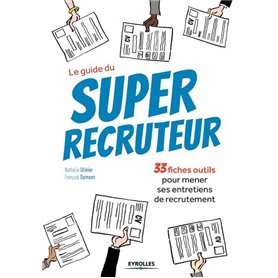 Le guide du super recruteur