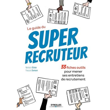 Le guide du super recruteur