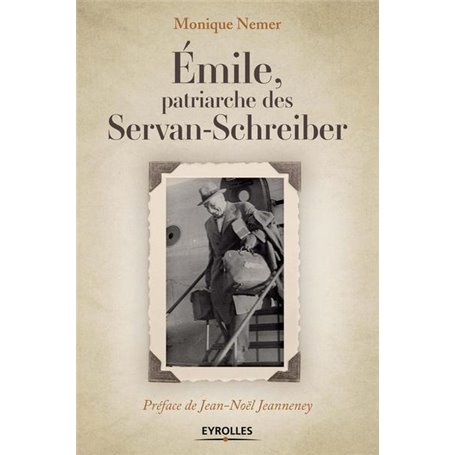 Emile, patriarche des Servan-Schreiber