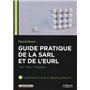 Guide pratique de la SARL et de l'EURL