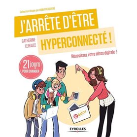 J'arrête d'être hyperconnecté !