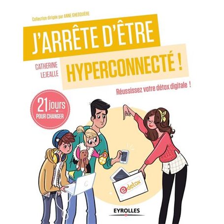 J'arrête d'être hyperconnecté !