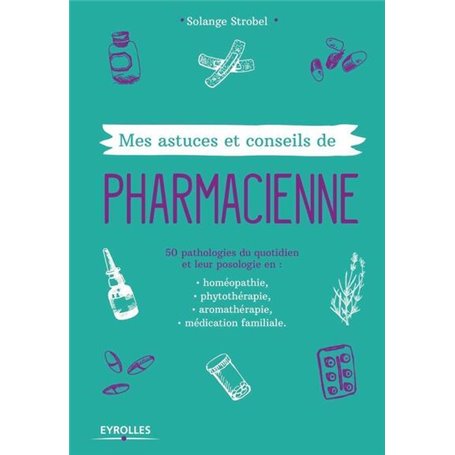 Mes astuces et conseils de pharmacienne