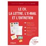 Le CV, la lettre, l'e-mail et l'entretien