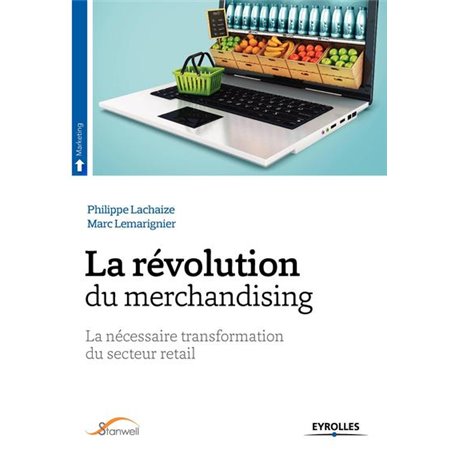 La révolution du merchandising