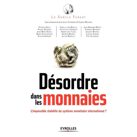 Désordre dans les monnaies