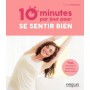 10 minutes par jour pour se sentir bien