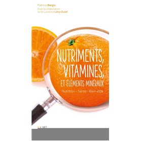 Nutriments, vitamines et éléments minéraux