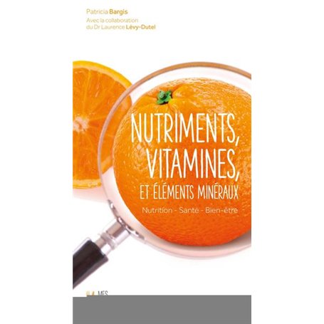 Nutriments, vitamines et éléments minéraux