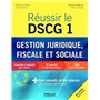 Réussir le DSCG 1 - Gestion juridique, sociale et fiscale