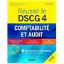 Réussir le DSCG 4 - Comptabilité et audit