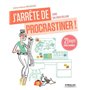 J'arrête de procrastiner !