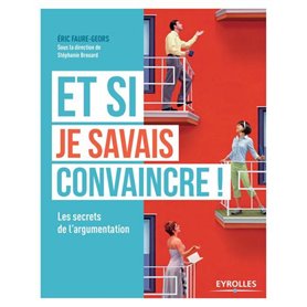 Et si je savais convaincre !