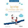 La crise du milieu de vie