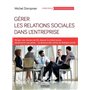 Gérer les relations sociales dans l'entreprise