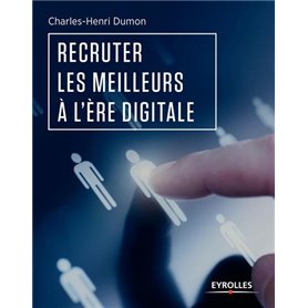 Recruter les meilleurs à l'ère digitale