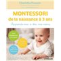 Montessori de la naissance à 3 ans