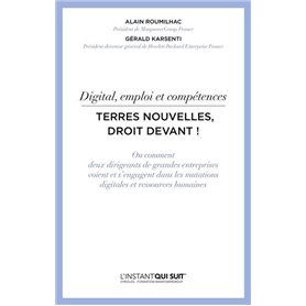 Digital, emploi et compétences - Terres nouvelles, droit devant !