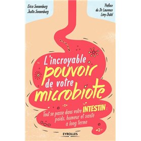 L'incroyable pouvoir de votre microbiote