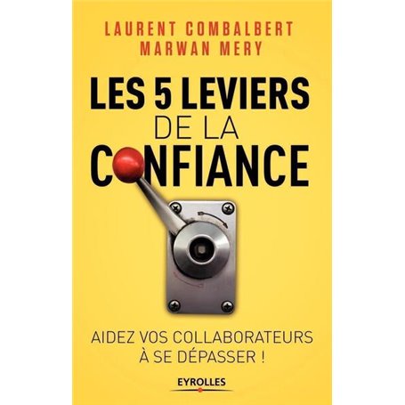 Les 5 leviers de la confiance