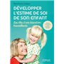 Développer l'estime de soi de son enfant