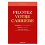 Pilotez votre carrière