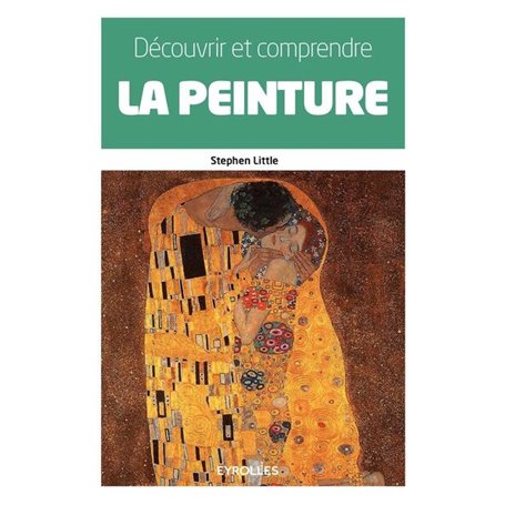 Découvrir et comprendre la peinture