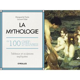 La mythologie en 100 chefs-d'oeuvre