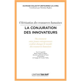 Ubérisation des ressources humaines - La conjuration des innovateurs