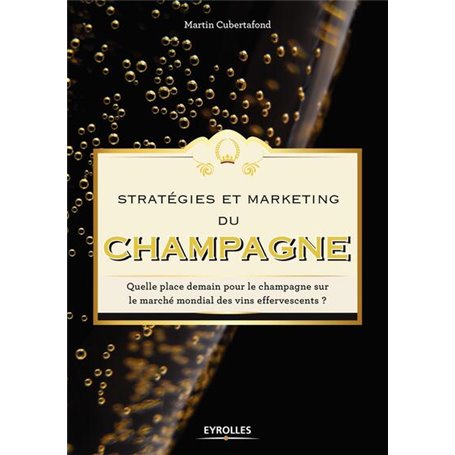 Stratégies et marketing du champagne