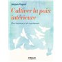 Cultiver la paix intérieure